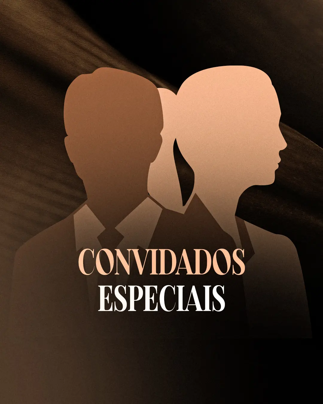 25. Convidados Especiais